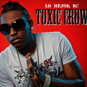 Album Lo Mejor de Toxic Crow Vol. 2