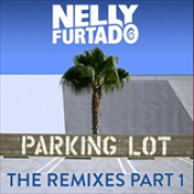 Album Parking Lot (The Remixes, Pt. 1)