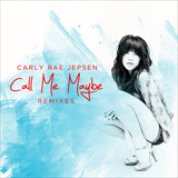 Album Call Me Maybe (Remixes) EP
