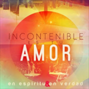 Album Incontenible Es Tu Amor