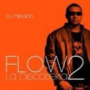 Album Flow La Discoteka 2