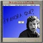 Album ¿Y Ahora Qué?