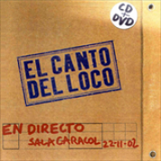 Album El Canto Del Loco En Directo, Sala Caracol (22-11-02)