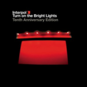 Album Turn on the Bright Lights Tenth Anniversary Edition
