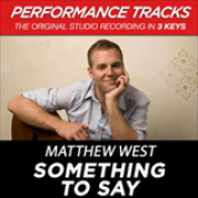 Album Something To Say (Performance Tracks) (EP)
