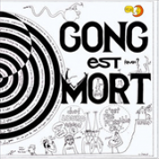 Album Gong Est Mort, Vive Gong