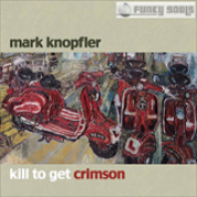 Album Kill To Get Crimson