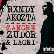 Album Zangre Zudor & Lágrimas