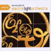 Album Playlist: The Very Best Of Electric Light Orchestra