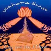 Album SAHARA DUST Cry for the moon