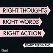 Album Right Thoughts, Right Words, Right Action