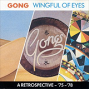 Album Wingful Of Eyes (A Retrospective - '75-'78)