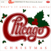 Album Chicago XXV: Christmas What's It Gonna Be, Santa!