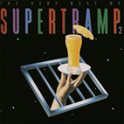 Album The Very Best Of Supertramp, Vol. 2