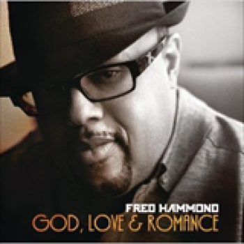 Album God Love And Romance de Fred Hammond