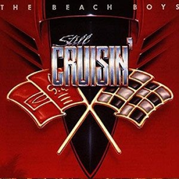 Album Still Cruisin' de The Beach Boys