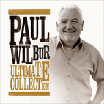 Album Ultimate Collection de Paul Wilbur