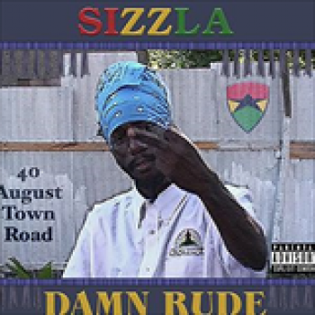 Album Damn Rude de Sizzla