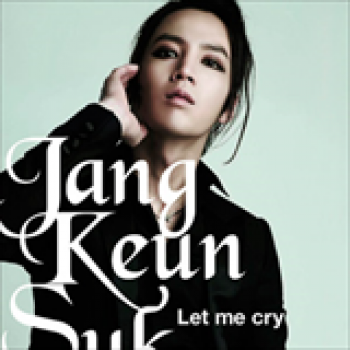 Album Let Me Cry de Jang Geun Suk