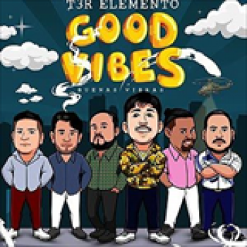Album Good Vibes Buenas Vibras de T3r Elemento