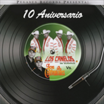 Album 10 Aniversario de Los Canelos de Durango