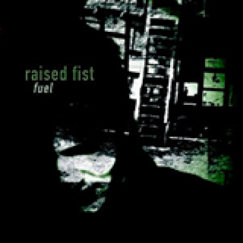 Album Fuel de Raised Fist