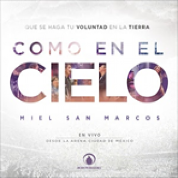 Album Como En El Cielo de Miel San Marcos