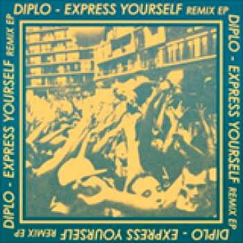 Album Express Yourself Remix de Diplo