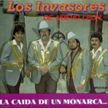 Album La Caída De Un Monarca de Los Invasores de Nuevo León