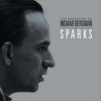 Album The Seduction Of Ingmar Bergman de Sparks