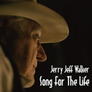 Album Song For The Life (Single) de Jerry Jeff Walker