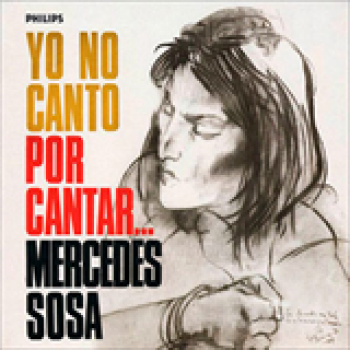 Album Yo no canto por cantar de Mercedes Sosa