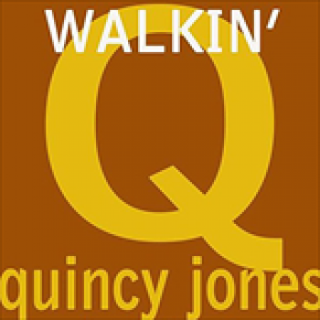 Album Walkin' de Quincy Jones