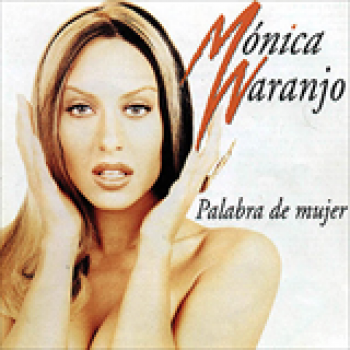 Album Palabra de Mujer de Monica Naranjo