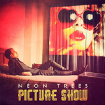 Album Picture Show de Neon Trees