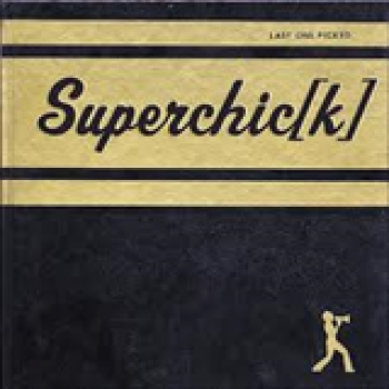 Album Last One Picked de Superchick