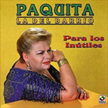 Album Para Los Inutiles de Paquita La Del Barrio