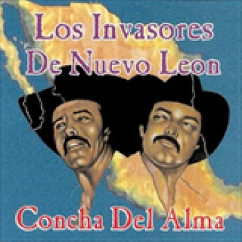 Album Concha Del Alma de Los Invasores de Nuevo León
