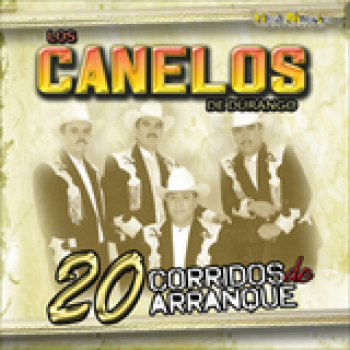 Album 20 Corridos De Arranque de Los Canelos de Durango