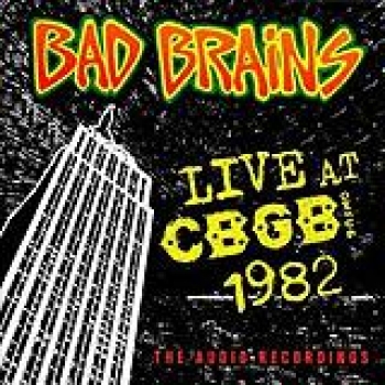 Album Live At CBGB 1982 de Bad Brains