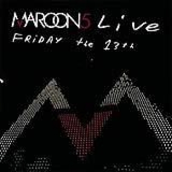 Album Live - Friday The 13th de Maroon 5