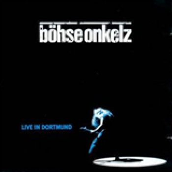 Album Live In Dortmund, CD1 de BÖhse Onkelz