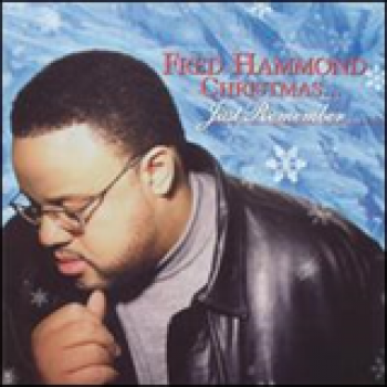 Album Christmas Just Remember de Fred Hammond