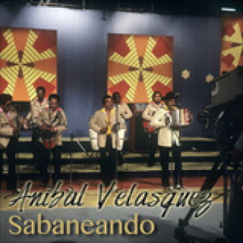 Album Sabaneando de Anibal Velasquez