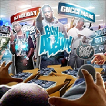 Album Buy My Album de Gucci Mane