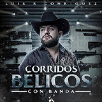 Album Corridos Bélicos (Con Banda) de Luis R Conriquez