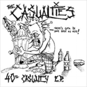 Album 40oz. Casualty E. P. de The Casualties