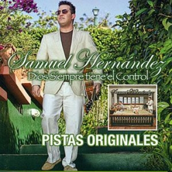 Album Díos Síempre Tíene el Control (Pistas Originales) de Samuel Hernández
