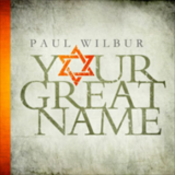 Album Your Great Name de Paul Wilbur