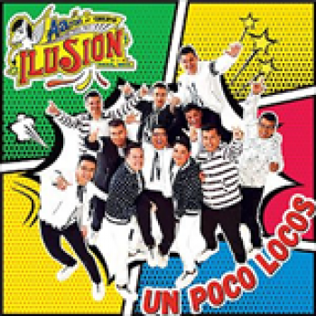 Album Un Poco Locos de Aarón y su grupo ilusión